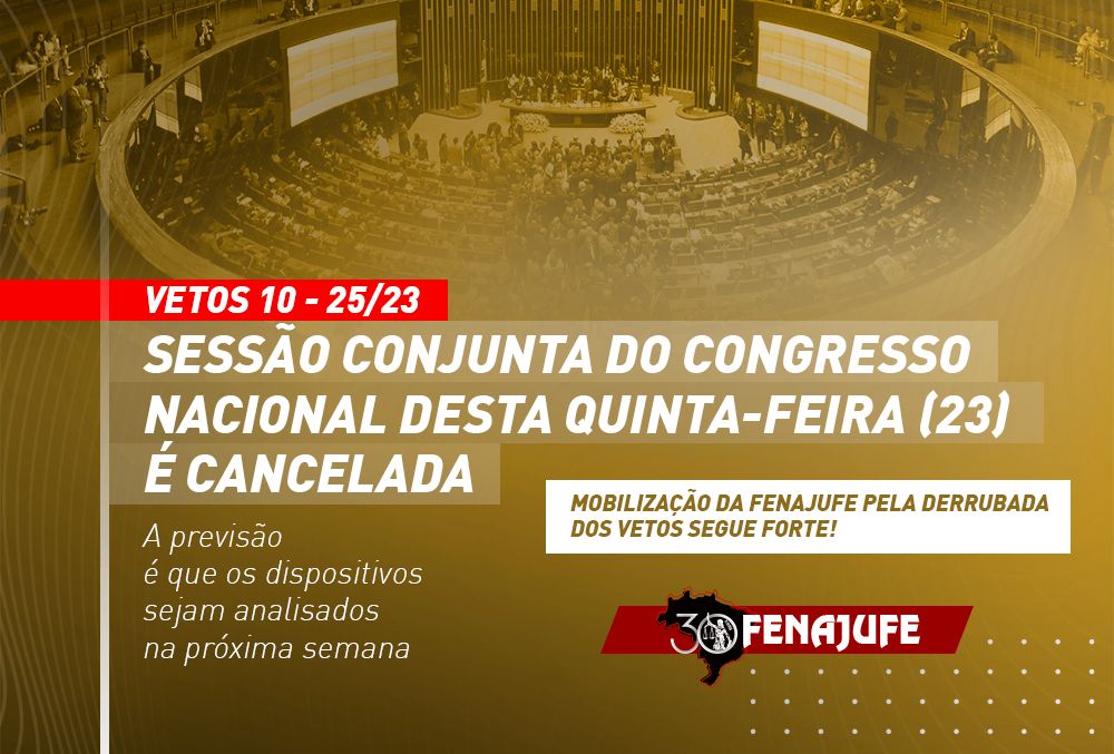 NS e quintos: sessão conjunta do Congresso Nacional desta quinta-feira (23) é cancelada