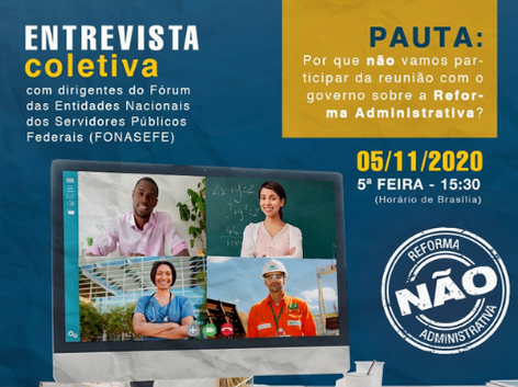 Fonasefe explica por que não comparecerá à reunião do governo para tratar da Reforma Administrativa