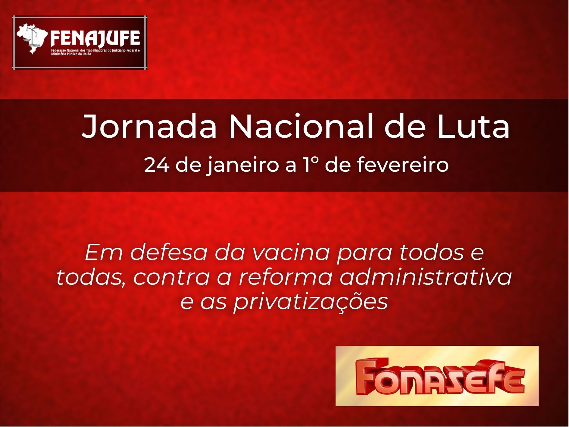 Quadro de Mobilização para a Jornada Nacional de Luta de 24/01 a 1º/02