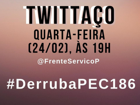 Participe de mais um tuitaço nesta quarta-feira (24); desta vez, para barrar a PEC Emergencial