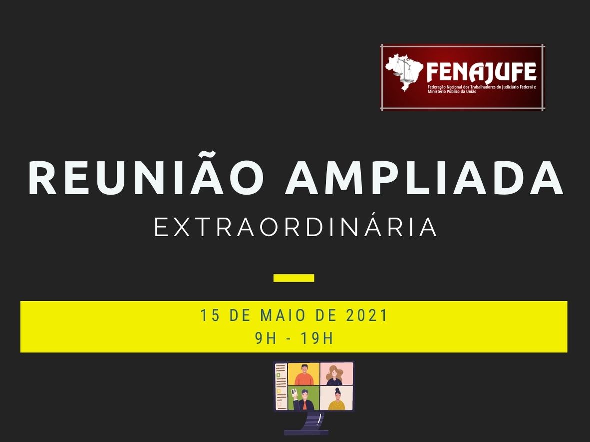 Sindicatos se preparam para Reunião Ampliada da Fenajufe em 15 de maio