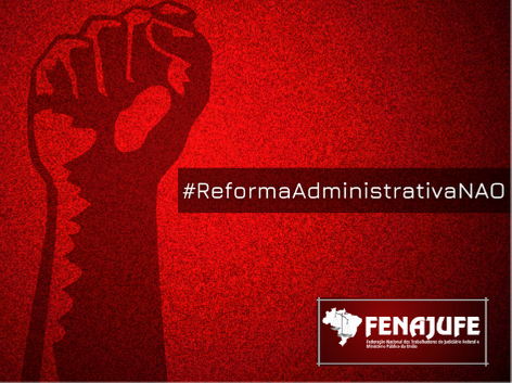Fenajufe realizará curso sobre Administração Pública, Reforma Administrativa e seus impactos no cotidiano
