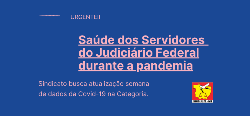 Sindicato pede informações atualizadas aos Tribunais de Mato Grosso sobre a Covid-19 e medidas protetivas para os servidores