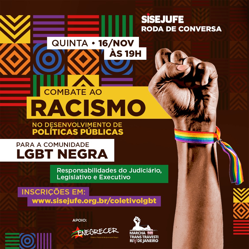 Em novembro, reunião do Coletivo LGBT do Sisejufe terá como tema “Combate ao Racismo no desenvolvimento de políticas públicas para a comunidade LGBT negra”