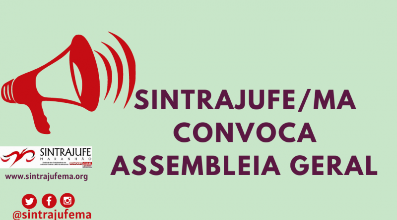 Reajuste: Sintrajufe convoca Assembleia para deliberar mobilização e outros assuntos