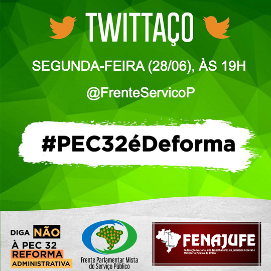 Hoje tem tuitaço contra a reforma administrativa; participe com a hashtag #PEC32éDeforma