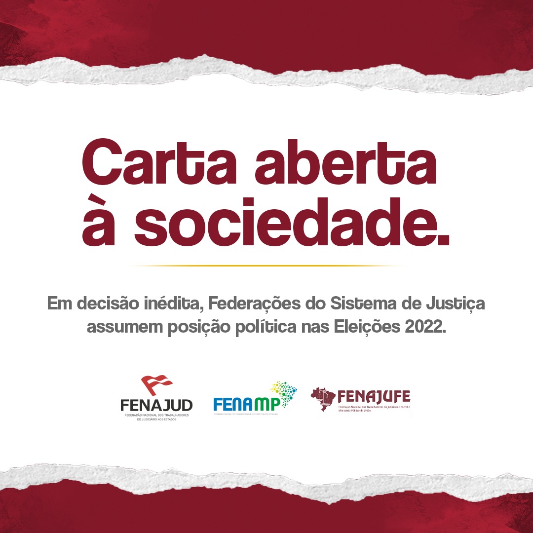 Em decisão inédita, Federações do Sistema de Justiça Brasileiro declaram apoio a candidato no 2º turno das Eleições 2022