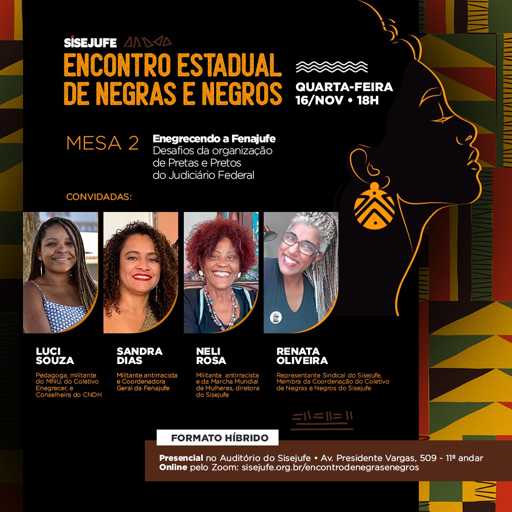 É hoje: Encontro Estadual de Negras e Negros do Sisejufe acontece nesta quarta-feira, 16/11. Participe!  