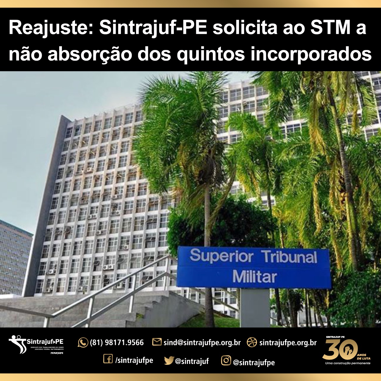Reajuste: Sintrajuf-PE solicita ao STM a não absorção dos quintos incorporados