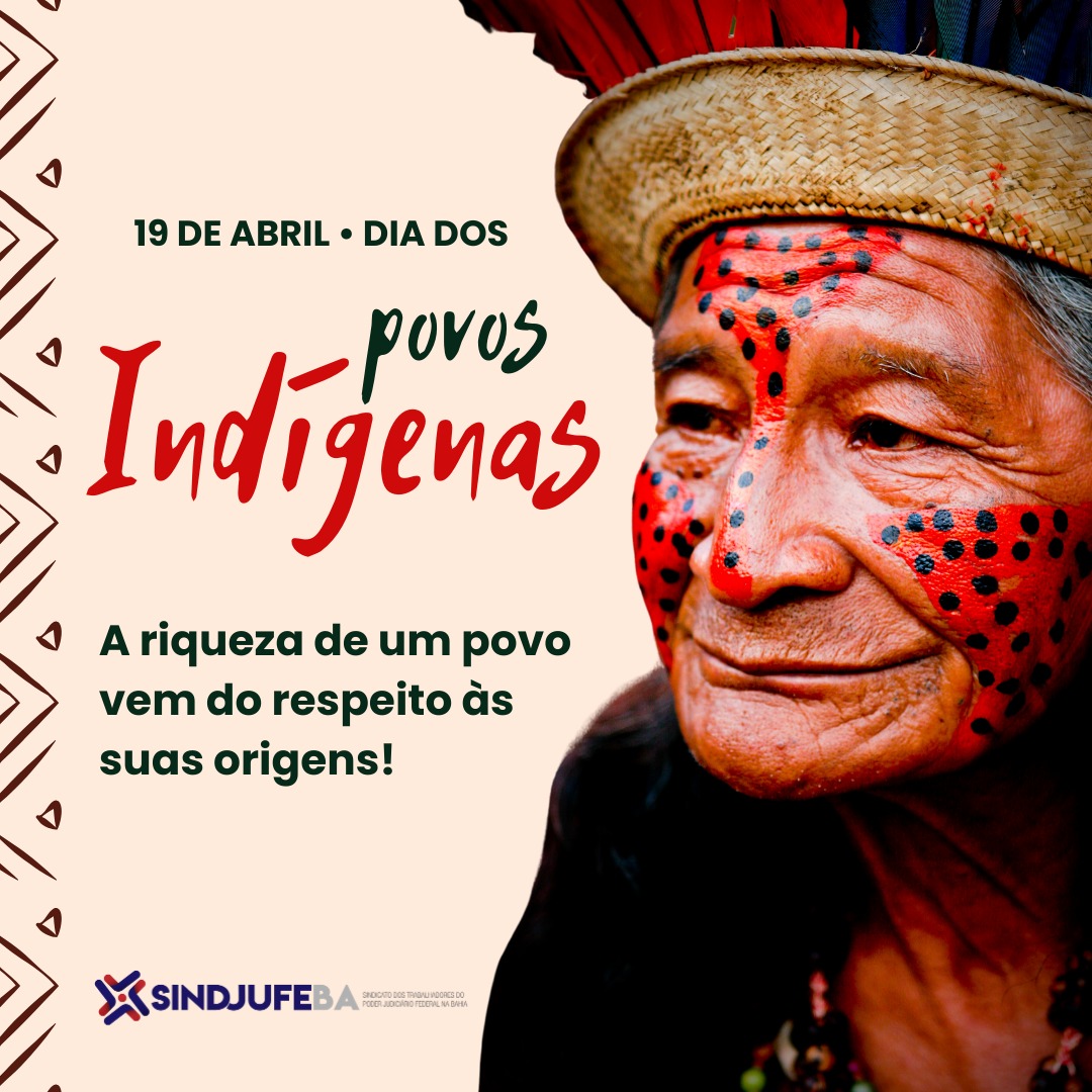 Dia dos Povos Indígenas: A riqueza de um povo vem do respeito às suas origens 