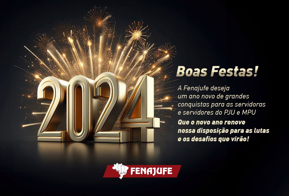 Fenajufe deseja um novo ano de grandes conquistas para as servidoras e servidores do PJU e MPU