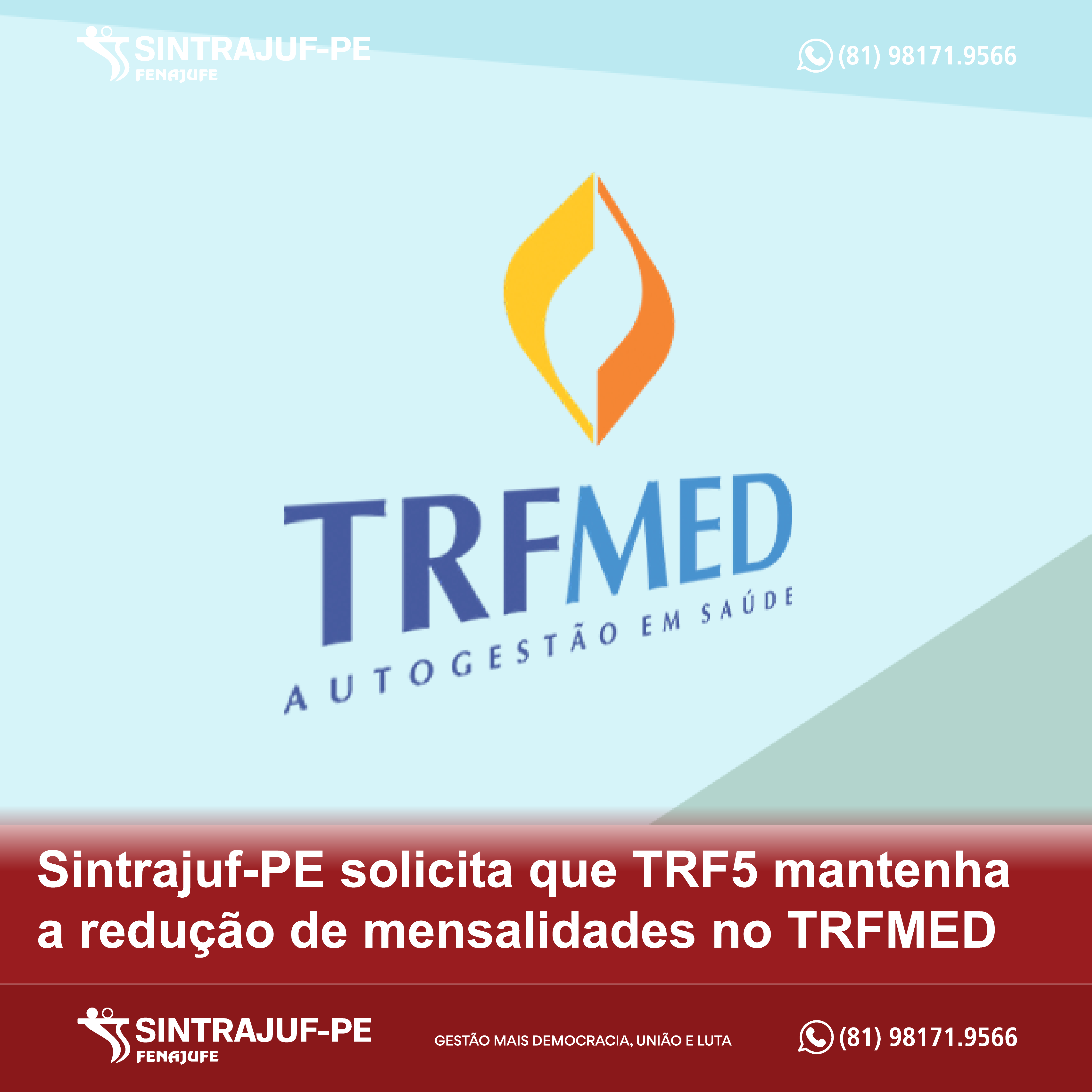 Sintrajuf-PE solicita que TRF5 mantenha a redução de mensalidades no TRFMED