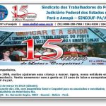 O SINDJUF-PA/AP comemora 15 anos de existência com vasta programação
