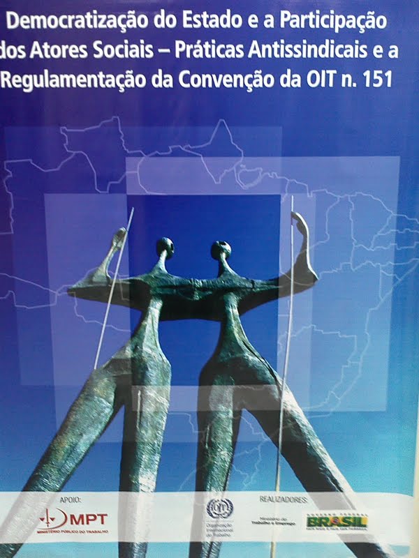 Governo realiza Seminário sobre a Convenção 151 da OIT, mas não implementa sua aplicação