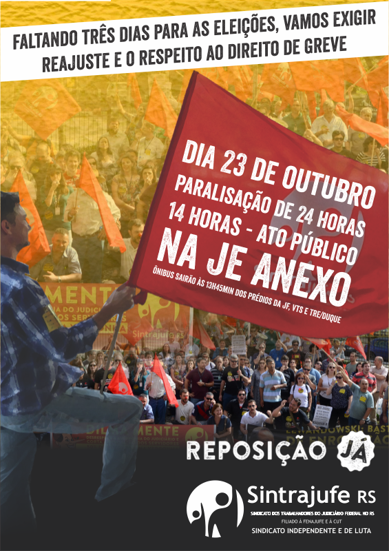 Nesta quinta-feira (23), Rio Grande do Sul faz paralisação de 24 horas e ato público na Justiça Eleitoral, para cobrar respeito e reposição salarial