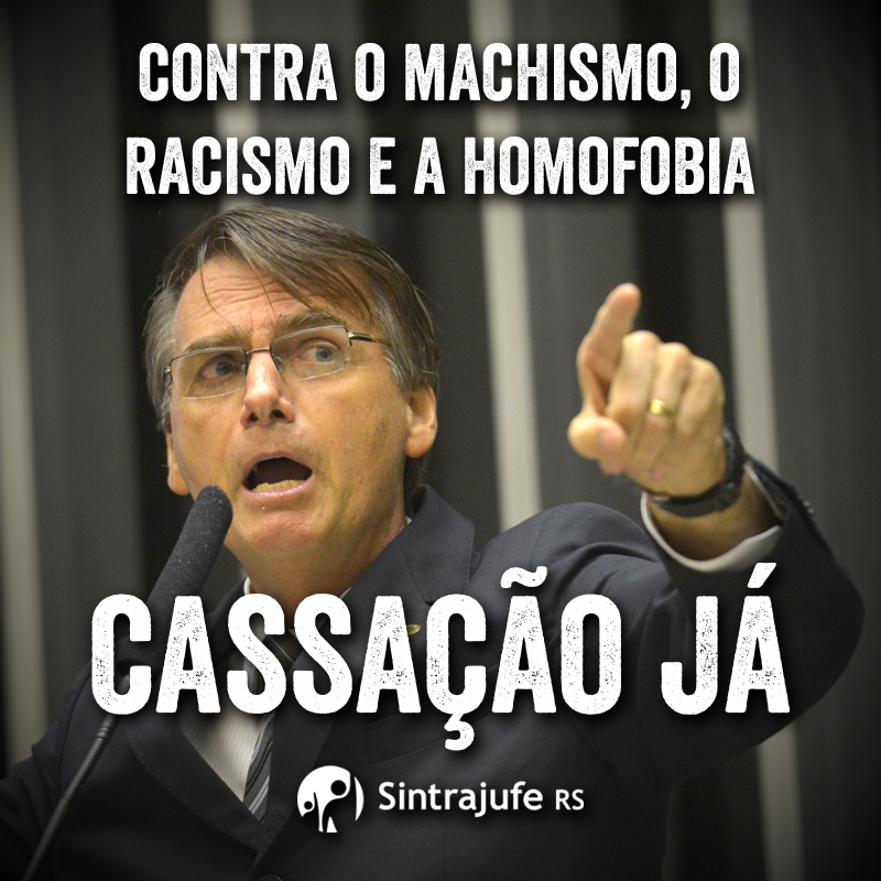 Sintrajufe/RS divulga nota em defesa da cassação do deputado Jair Bolsonaro (PP-RJ)