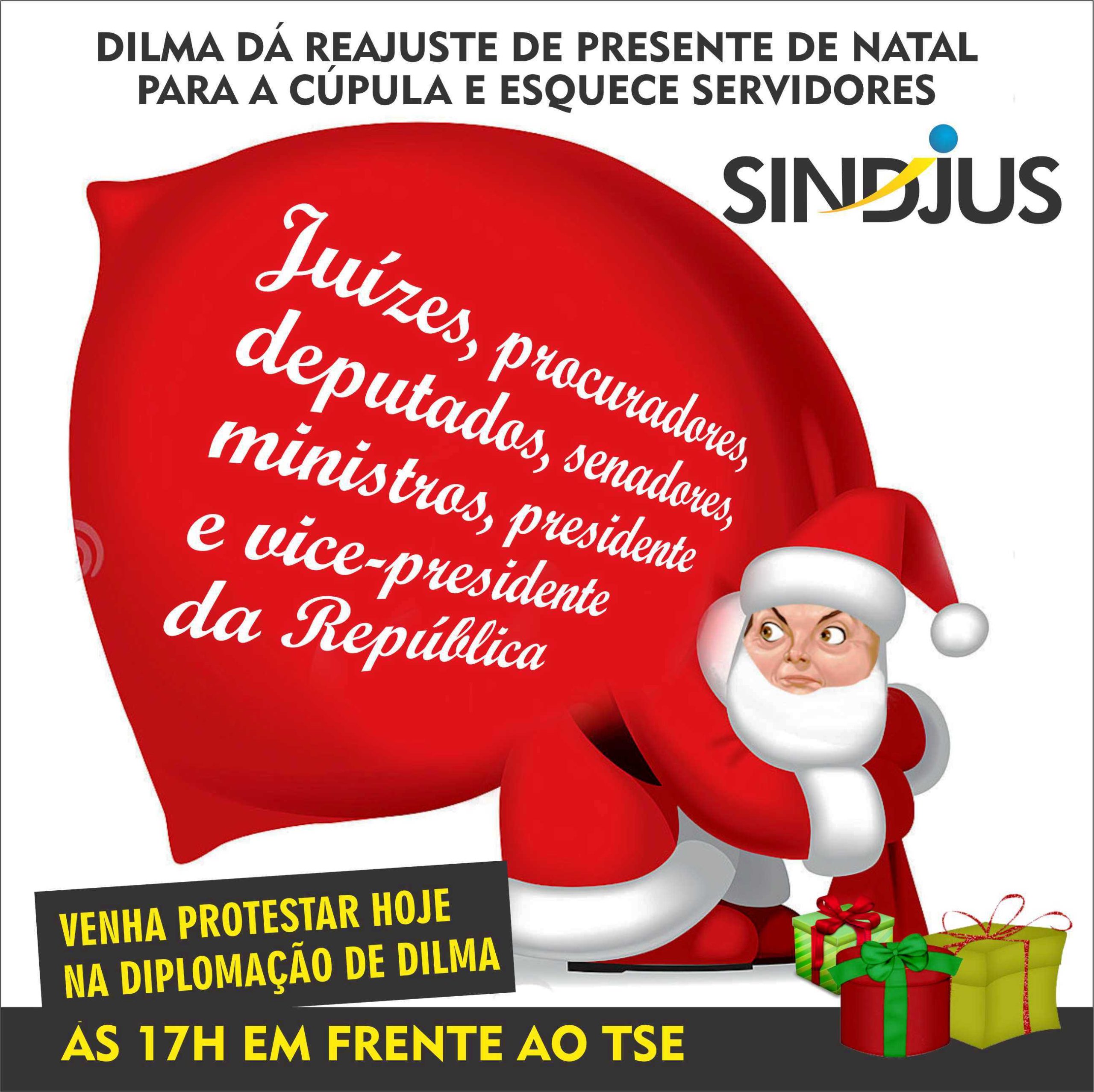 Sindjus/DF chama servidores para protestar durante diplomação de Dilma hoje (18), no TSE