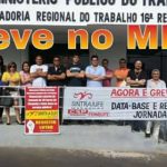 Greve no MPU: PRT/MA segue parada; PR paralisa no pós-carnaval e faz avaliação