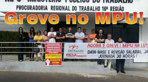 Greve no MPU: PRT/MA segue parada; PR paralisa no pós-carnaval e faz avaliação
