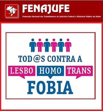 Fenajufe aprova moção de apoio ao Dia Mundial de Luta Contra a Homofobia