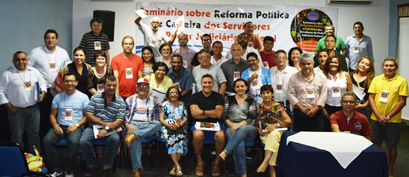 SINDJUF-PA/AP realiza Seminário sobre Reforma Política e Carreira do Judiciário Federal