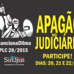Servidores realizarão Apagão no Judiciário pela sanção do PLC 28 de reposição salarial