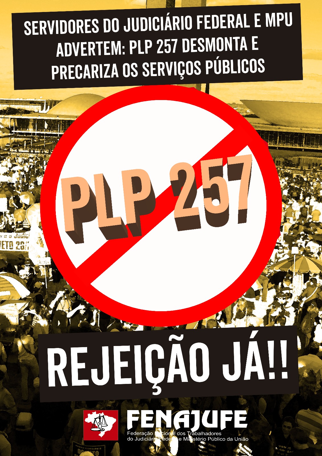 Barrar PLP 257 exige união e esforço concentrado