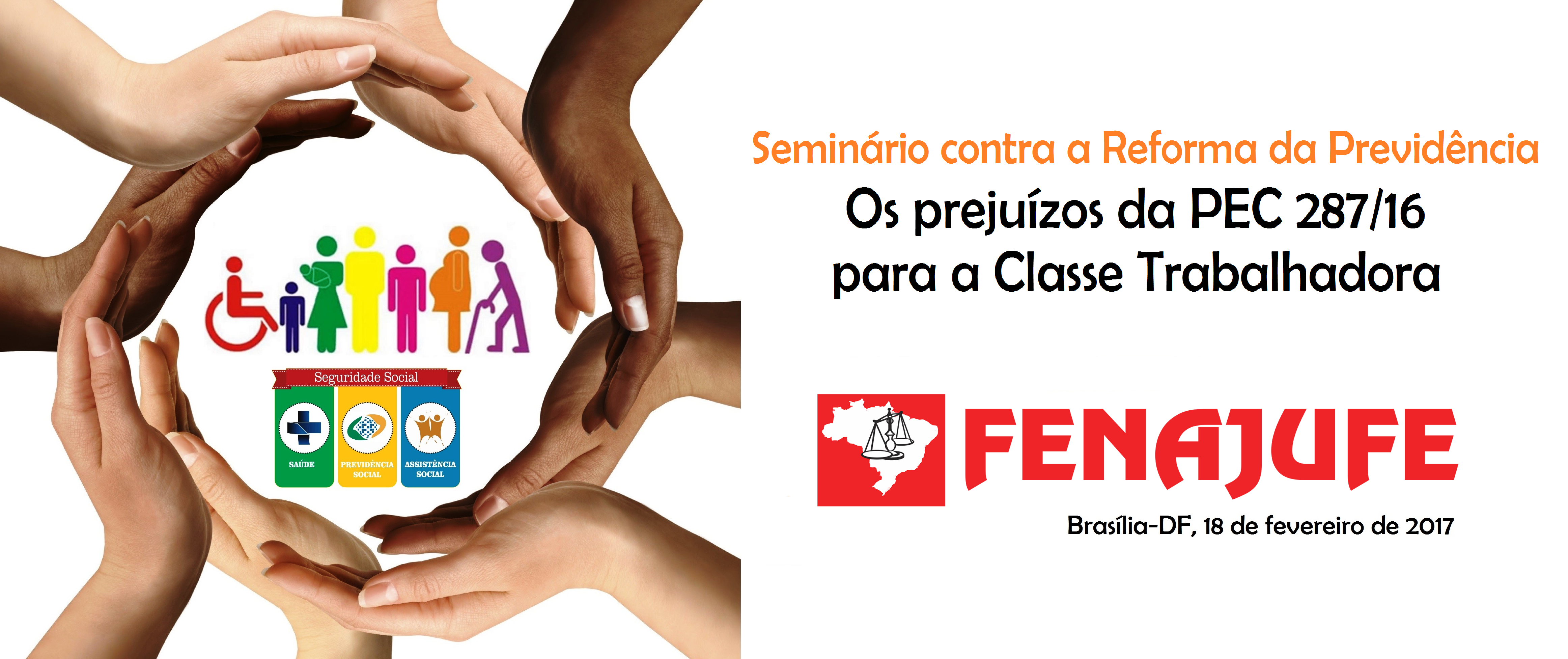 Fenajufe realiza Seminário contra a reforma da Previdência