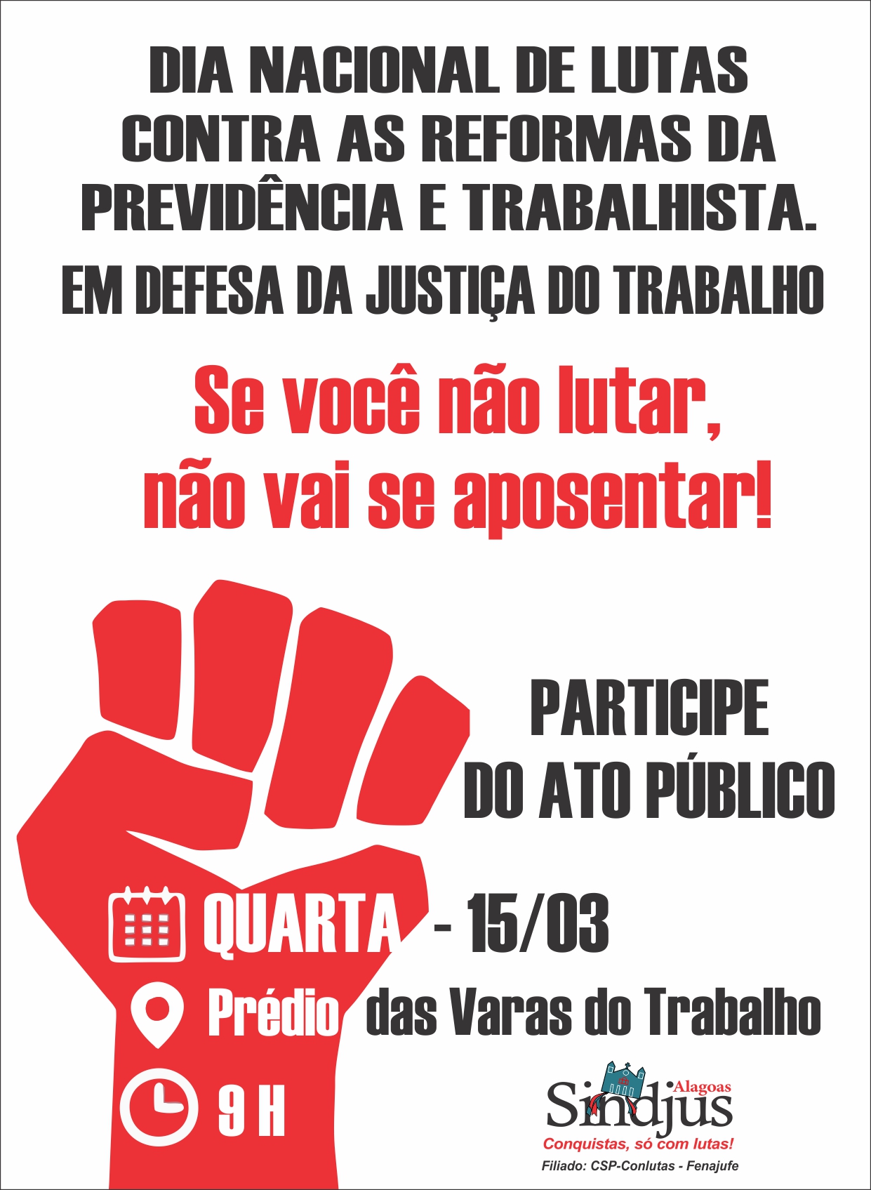 Sindjus-AL realizará ato público contra as reformas da Previdência e Trabalhista nesta quarta