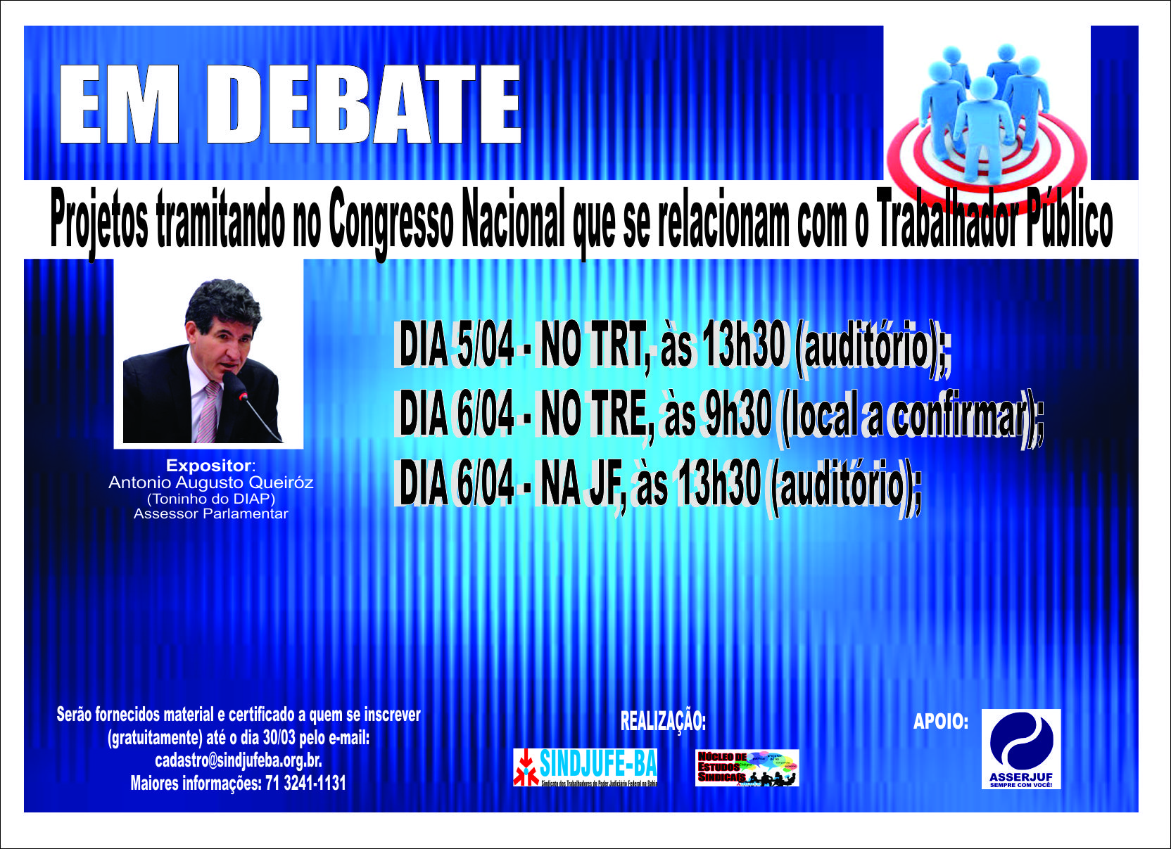 Sindjufe-BA realiza debate sobre ações de interesse do servidor, que tramitam no Congresso Nacional