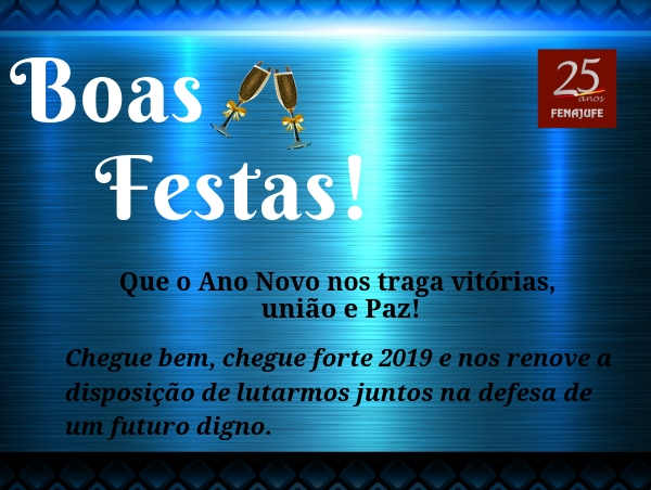 Que venham as novas lutas e as grandes vitórias. Boas Festas!