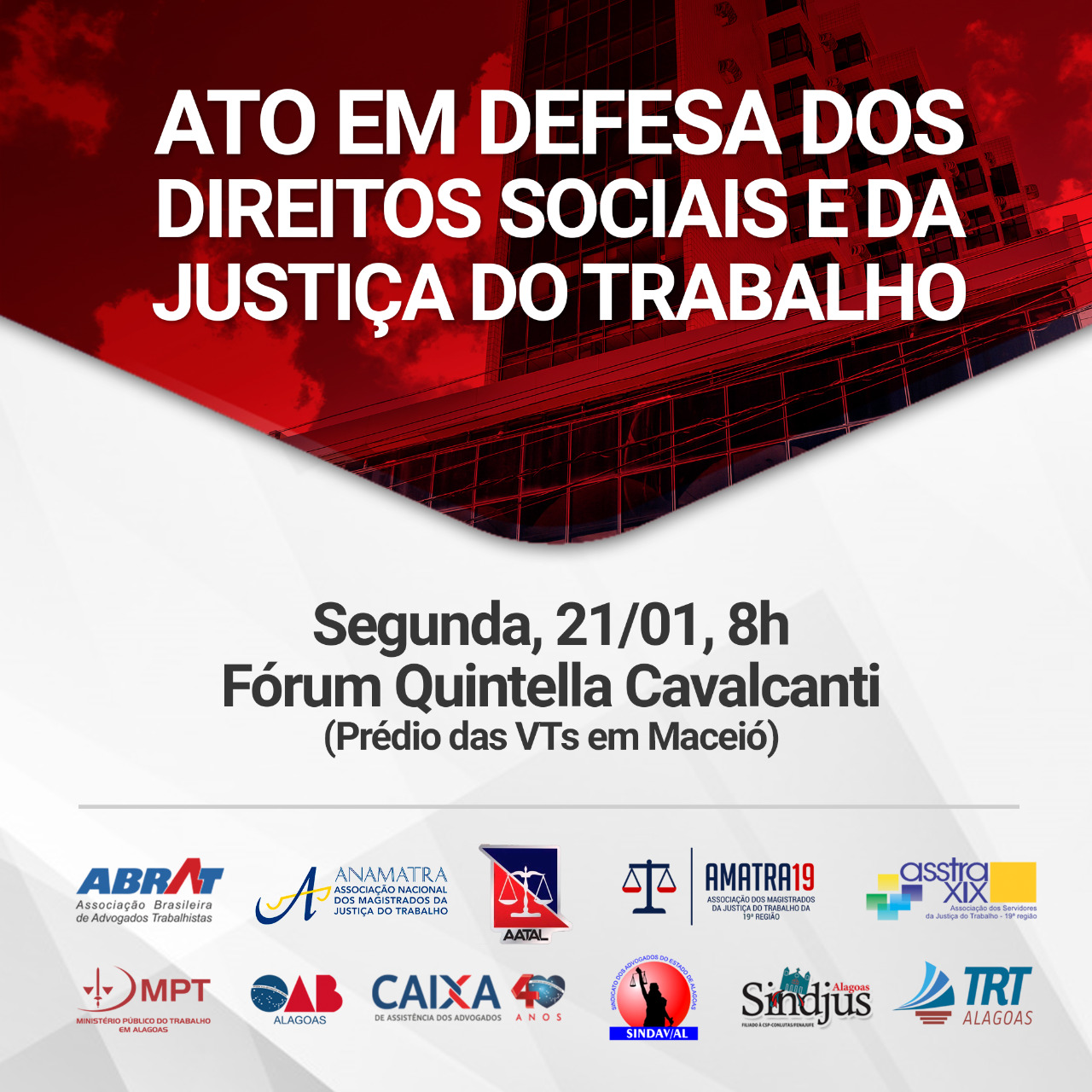 Sindjus-AL convoca servidores para ato público em defesa dos direitos sociais e da Justiça do Trabalho na segunda