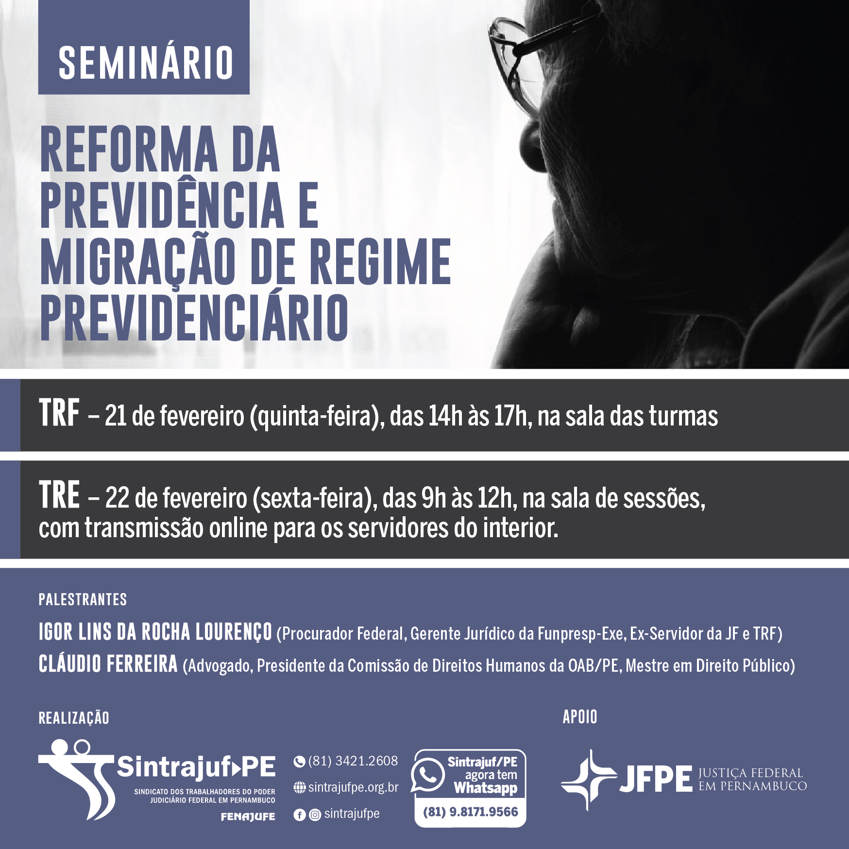 Sintrajuf-PE promove seminário sobre reforma da previdência e Funpresp