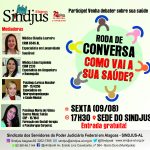 Sindjus-AL realizará roda de conversa “Como vai a sua saúde?” nesta sexta (09)