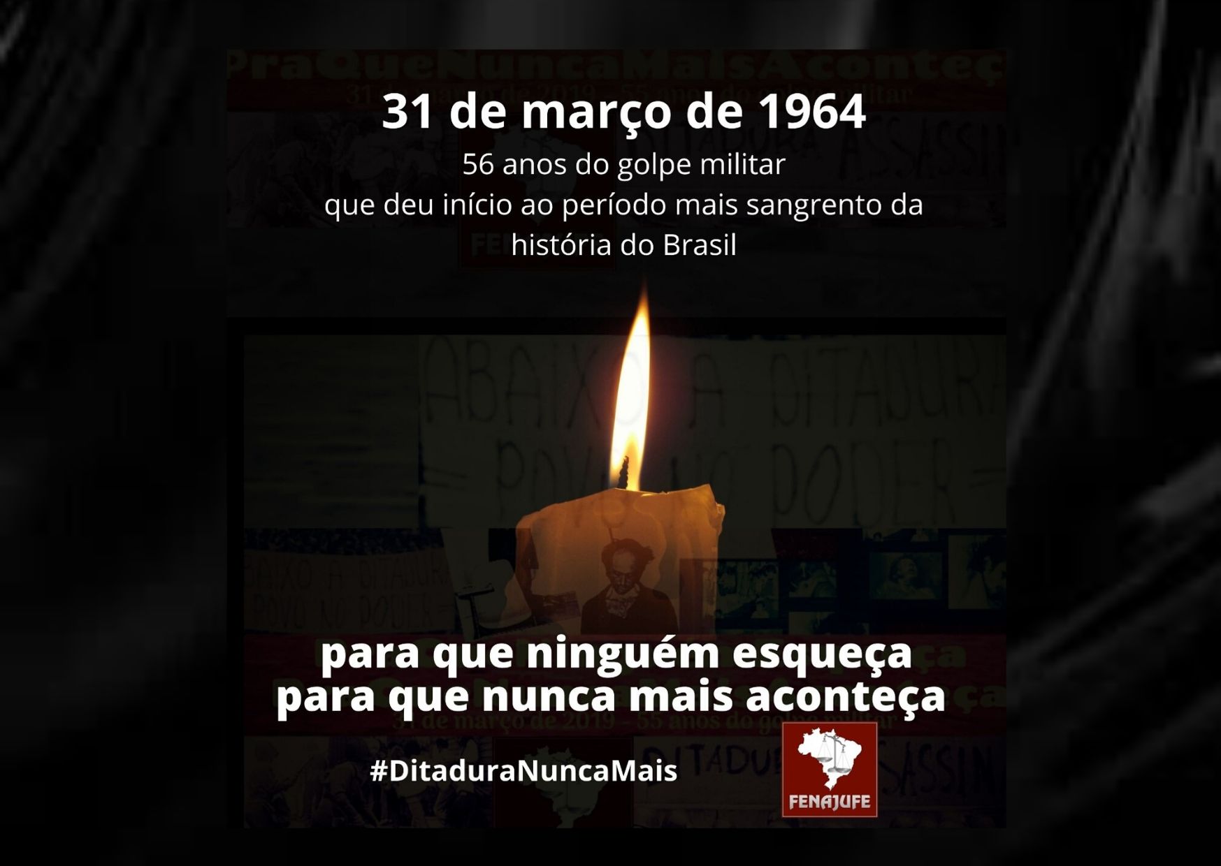 31 de março de 64: a data que não pode jamais ser repetida