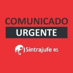 Sintrajufe/RS obtém liminar favorável na ação que busca revogar aumento da alíquota previdenciária para a categoria