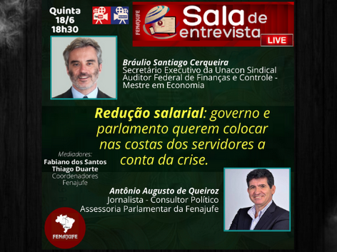 Redução salarial é tema da live da Fenajufe nesta quinta (18)