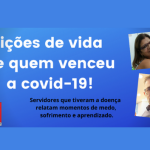 Servidores do Judiciário Federal tiveram covid-19 mas conseguiram se curar; conheça a dramática experiência deles