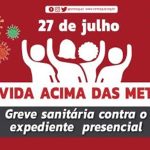 Servidores aprovam greve sanitária contra o retorno presencial em 27/7