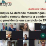 Sindjus-AL defende manutenção do trabalho remoto durante a pandemia ao presidente em exercício do TRE
