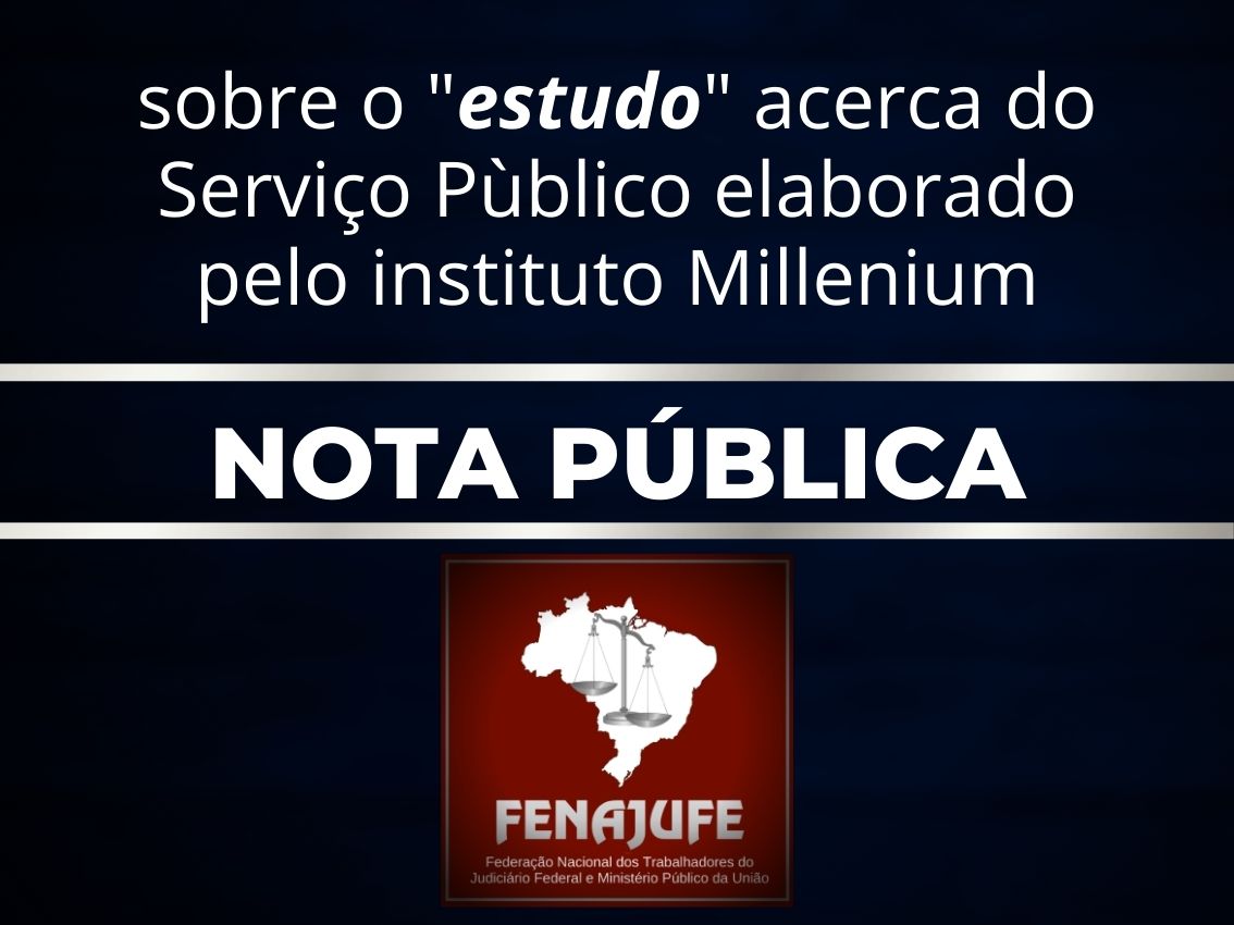 Nota Pública: o “estudo” é, antes de tudo, um exercício de má fé e enganação