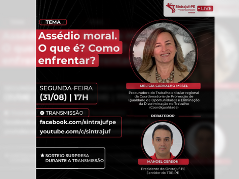 Sintrajuf-PE debate assédio moral na categoria em live. Hoje, às 17h