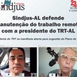 Sindjus-AL defende manutenção do trabalho remoto com a presidente do TRT-AL