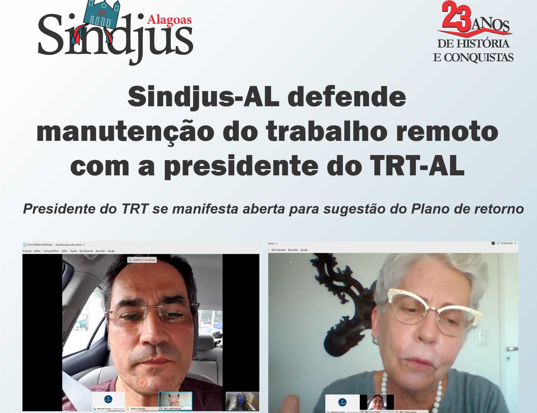 Sindjus-AL defende manutenção do trabalho remoto com a presidente do TRT-AL