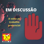 Servidores querem maior cautela quanto à volta ao trabalho presencial