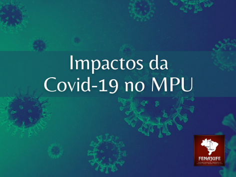 Covid-19 no MPU: mais de 140 afastamentos e uma morte confirmada até setembro