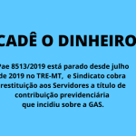 Sindijufe-MT busca resposta do pedido de restituição do desconto do PSS sobre a GAS