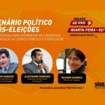 Sisejufe ao Vivo discute cenário político pós-eleições, nesta quarta (2/12), às 17h