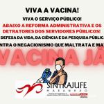 Reforma administrativa x Covid19: vacina é mérito e conquista do serviço público brasileiro, que deve ser defendido!