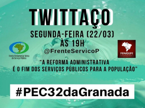  Fenajufe convoca para mais um twitaço contra a PEC32 e pela valorização dos serviços